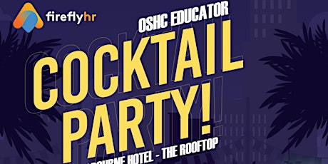 OSHC Educator - Cocktail Party tickets