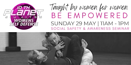 10th Planet Women's Social Safety & Awareness Seminar tickets
