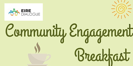 Eire Dialogue's Community Engagement Breakfast tickets