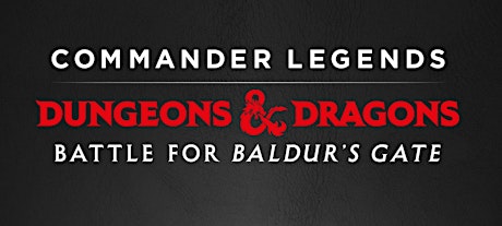 Commander Legends: Battle for Baldur's Gate. Pre-Release tickets
