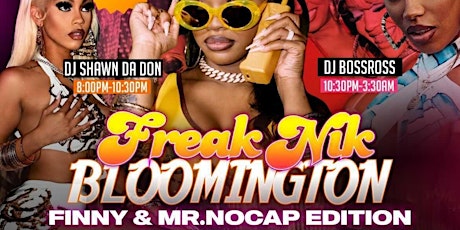 Freak Nik Bloomingtin “FINNY & MR.NOCAP EDITION” tickets