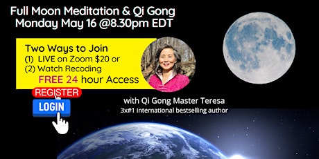 Full Moon Meditation Qi Gong  with Master Teresa