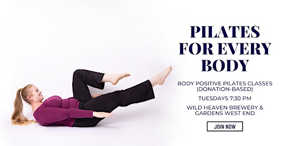 Body Positive Pilates Class (donation-based)