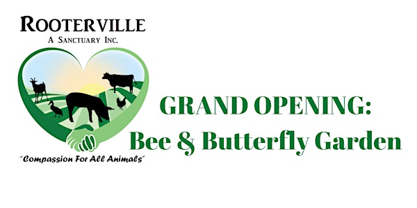 Grand Opening: Bee & Butterfly Garden!