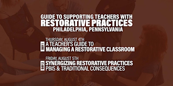 Guide To Supporting Teachers With Restorative Practices (Philadelphia, PA)
