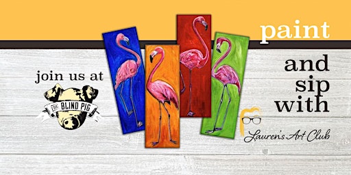 DIY Paint & Sip - The Blind Pig - Abstract Flamingo