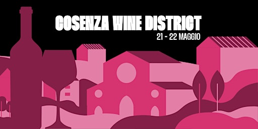 Cosenza Wine District 2022
