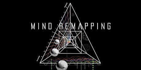 the Elusive 4th Dimension - Mind ReMapping tickets