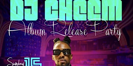 DJ Cheem Album Release