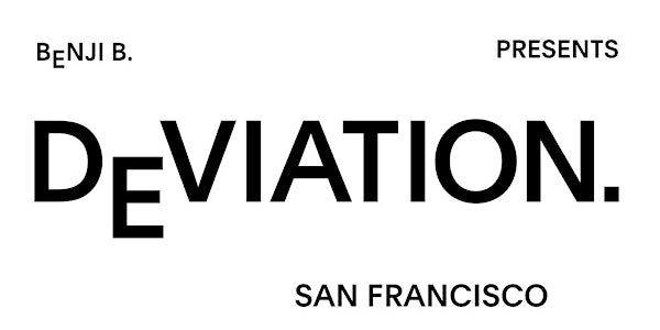 DEVIATION SF feat HUDSON MOHAWKE, TEKLIFE, SEVEN DAVIS JR + more at 1015 FOLSOM