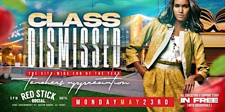 Class Dismissed 2022 tickets