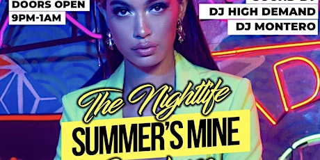Summer’s Mine: The Nightlife Experience tickets