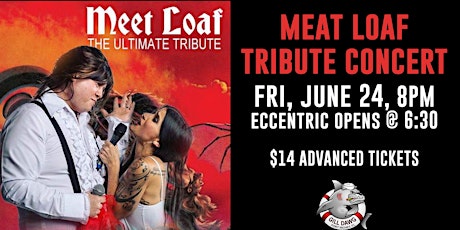Meat Loaf Tribute Concert Featuring Meet Loaf tickets