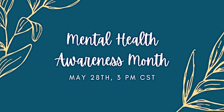 Mental Health Awareness Month! tickets