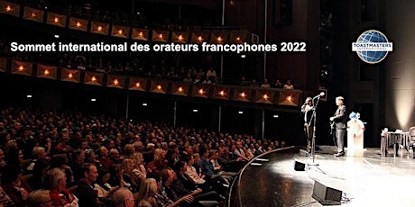 Sommet international des orateurs francophones 2022 billets