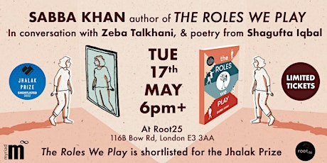 THE ROLES WE PLAY: Sabba Khan in Conversation with Zeba Talkhani tickets