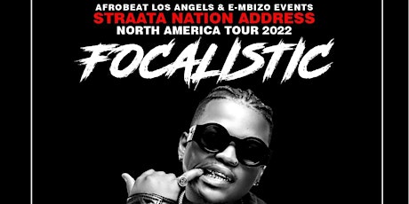FOCALISTIC LIVE IN LOS ANGELES tickets