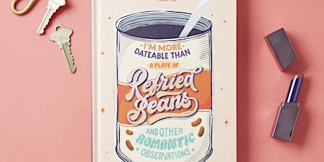"I'm More Dateable than a Plate of Refried Beans" - Reading & Signing tickets