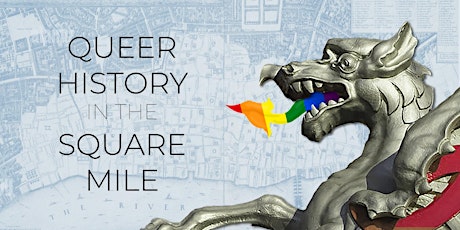 Queer History in the Square Mile tickets