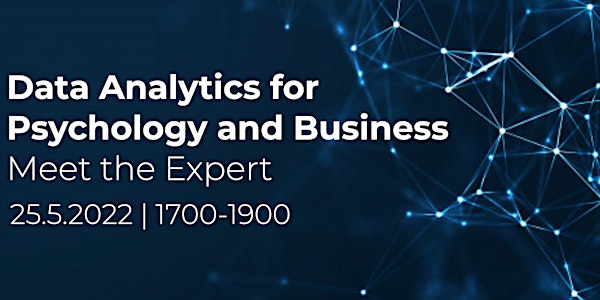 Data Analytics for Psychology and Business: Meet the Expert
