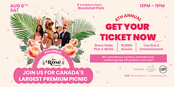 The Rosé Picnic 2022 | Canada's Largest Premium Festival + Picnic