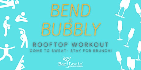 Bend & Bubbly - Rooftop Workout with  B Present tickets