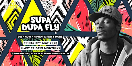 Supa Dupa Fly + Rooftop Brixton tickets