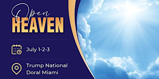 FREE Event |Open Heaven - Experience a Closeness to God Like Never Before!