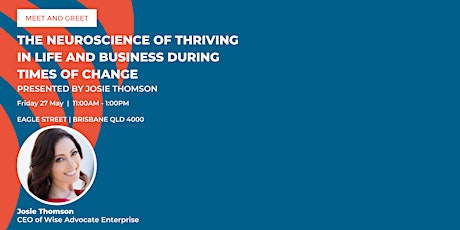 The neuroscience of thriving in life and business during times of change tickets