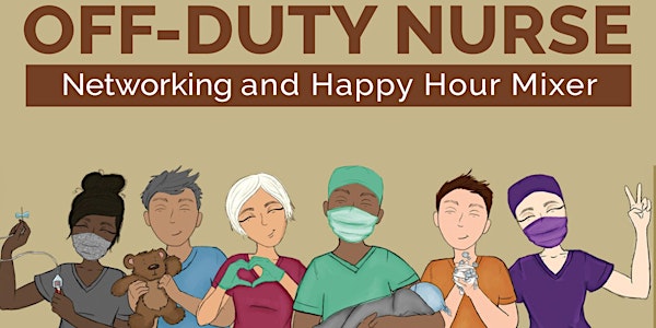 Nurse Appreciation Happy Hour & Networking Mixer