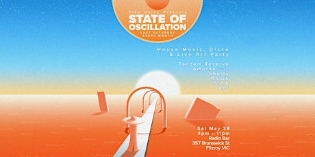 State of Oscillation: House Music & Live Art Monthly Party tickets