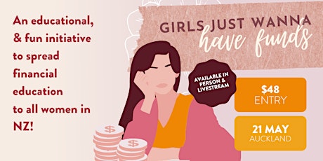 Girls Just Wanna Have Funds Workshop - AUCKLAND tickets