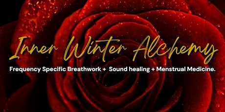 Hauptbild für Inner Winter Alchemy - Breath, Sound and Menstrual Medicine