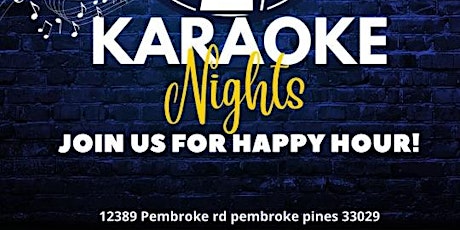 KARAOKE NIGHT OUT Every Friday , Saturday , Sunday and Monday (6pm to 10pm)