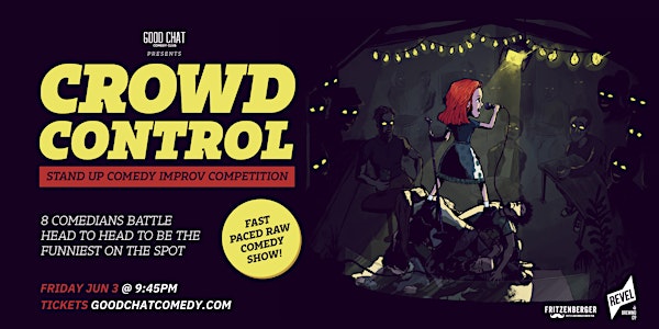 Crowd Control | A Crowd Work Comedy Competition!