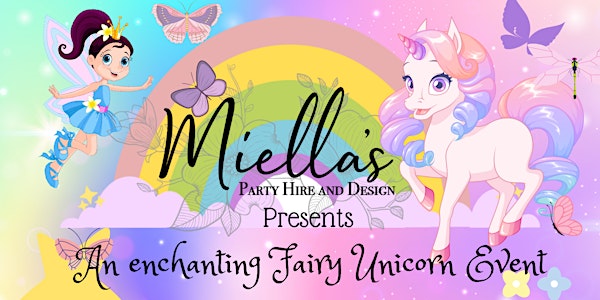 Copy of An Enchanting Unicorn Fairy Event