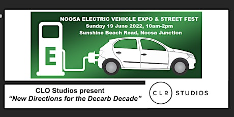 Noosa EV EXPO Speakers Tent! "New Directions for the Decarb Decade" tickets