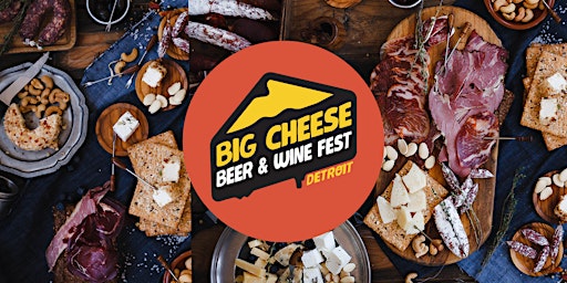 The Big Cheese, Beer & Wine Fest
