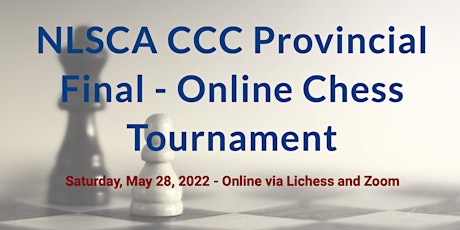 NLSCA Provincial Final - Online Chess Tournament tickets