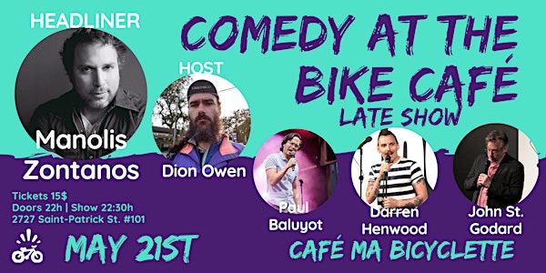Comedy at the Bike Cafe - Late Show