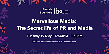 FEMALE FOUNDERS | Marvellous Media: The Secret Life of PR and Media tickets