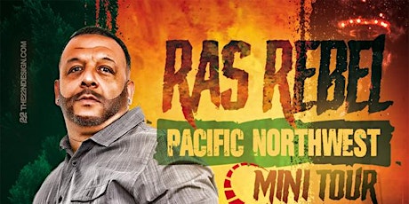 RAS REBEL PACIFIC NORTHWEST MINI TOUR tickets