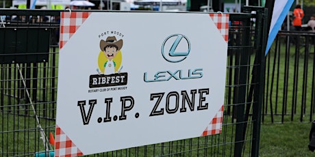 Port Moody RIBFEST LEXUS VIP Zone tickets