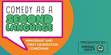 Parks Playhouse: Comedy in the Parks:  Comedy as  a Second Language tickets