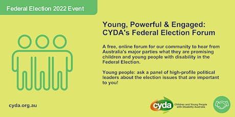 Young, Powerful & Engaged: CYDA's Federal Election forum tickets
