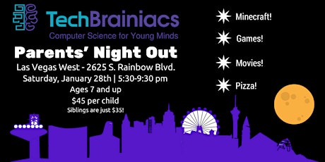 TechBrainiacs Parents' Night Out - January 2017 primary image