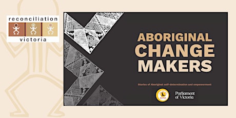 Reconciliation in Education: Aboriginal Change Makers tickets
