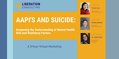AAPI'S AND SUICIDE: Understanding Mental Health Risk and Resiliency Factors tickets