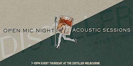 THURSDAY OPEN MIC NIGHTS BY THE DISTILLER tickets