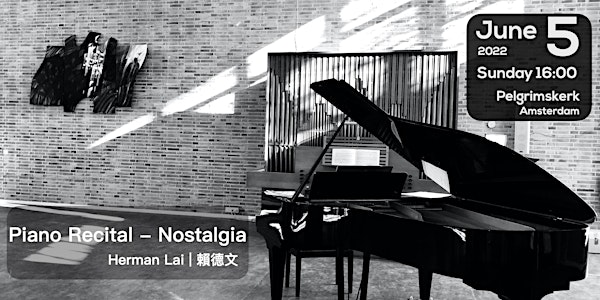 Piano Recital | Herman Lai - Nostalgia
